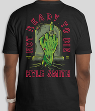 Load image into Gallery viewer, Not Ready To Die Tee
