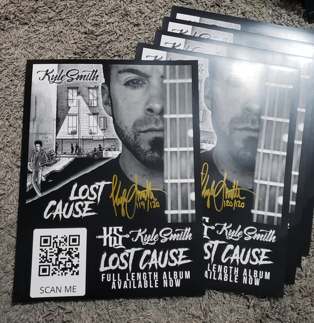 Signed Lost Cause Poster